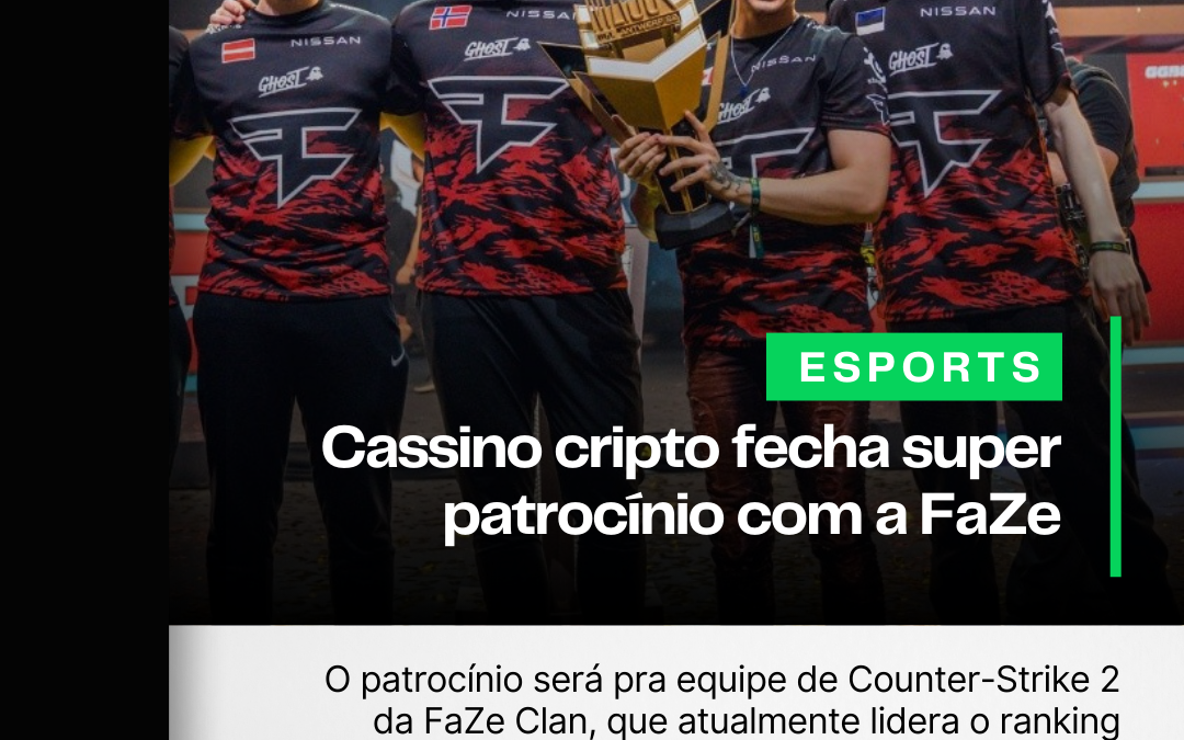 Cassino cripto fecha patrocínio milionário com a FaZe Clan