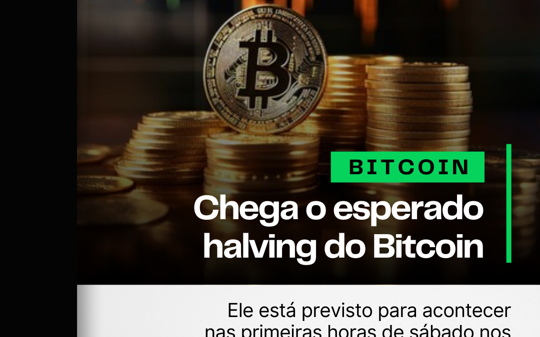 Enfim chegou o aguardado halving do Bitcoin 