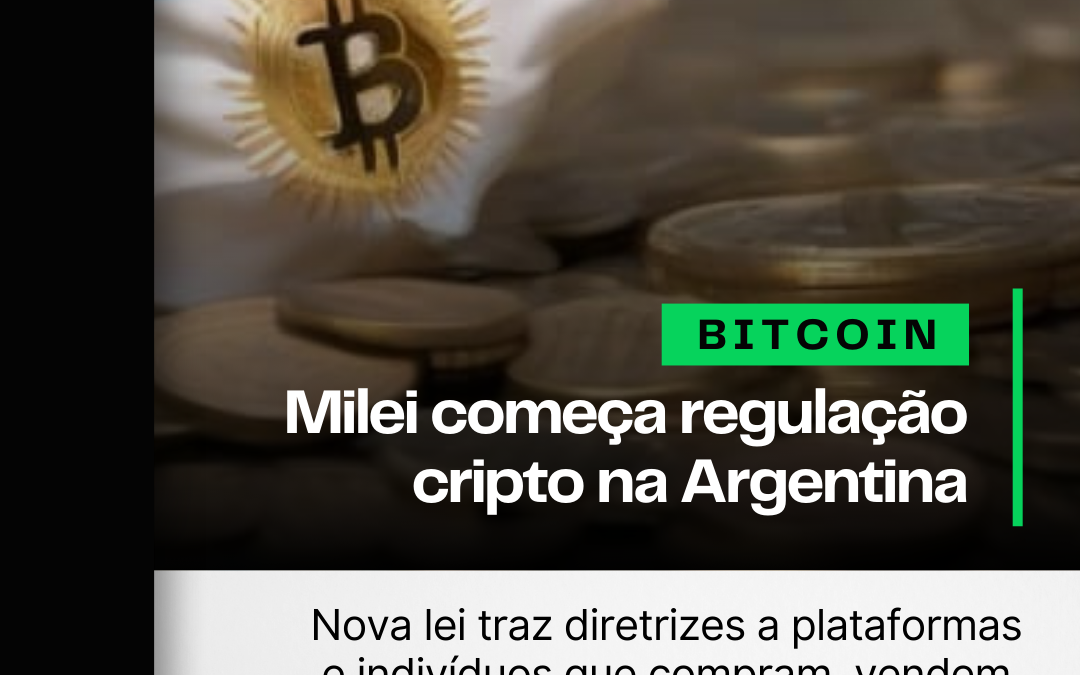 Milei começa a regulamentação das criptomoedas na Argentina 