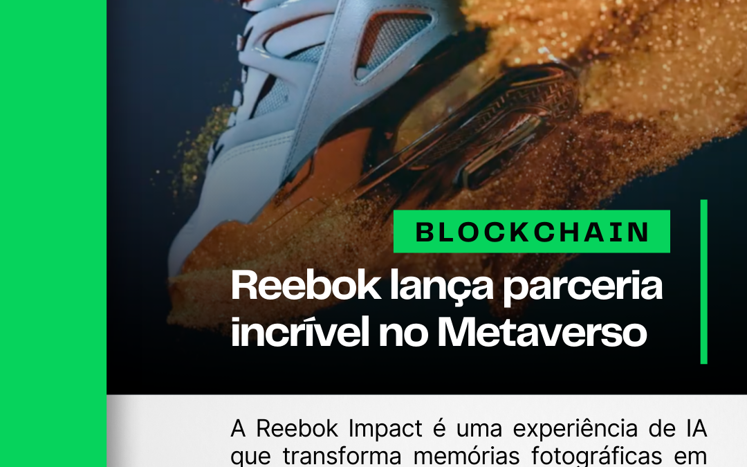 Reebok lança parceria incrível no Metaverso