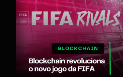 Blockchain revoluciona o novo jogo da FIFA 