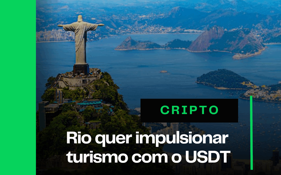 Rio quer impulsionar turismo com o USDT 