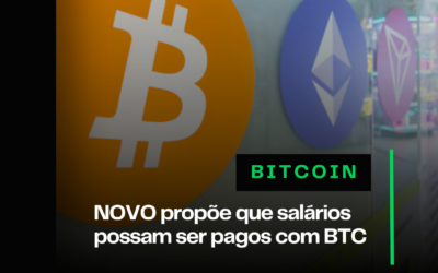 NOVO propõe que salários possam ser pagos com Bitcoin 