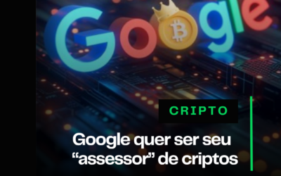 Google quer ser o seu “assessor” de criptos